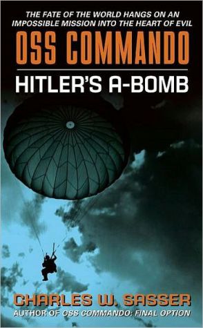 Book OSS Commando: Hitler's A-Bomb free