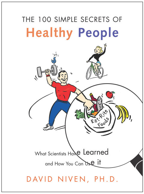 Book 100 Simple Secrets of Healthy People: What Scientists Have Learned and How You Can Use it free