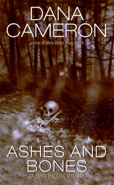 Book Ashes and Bones (Emma Fielding Mysteries, No. 6): An Emma Fielding Mystery free
