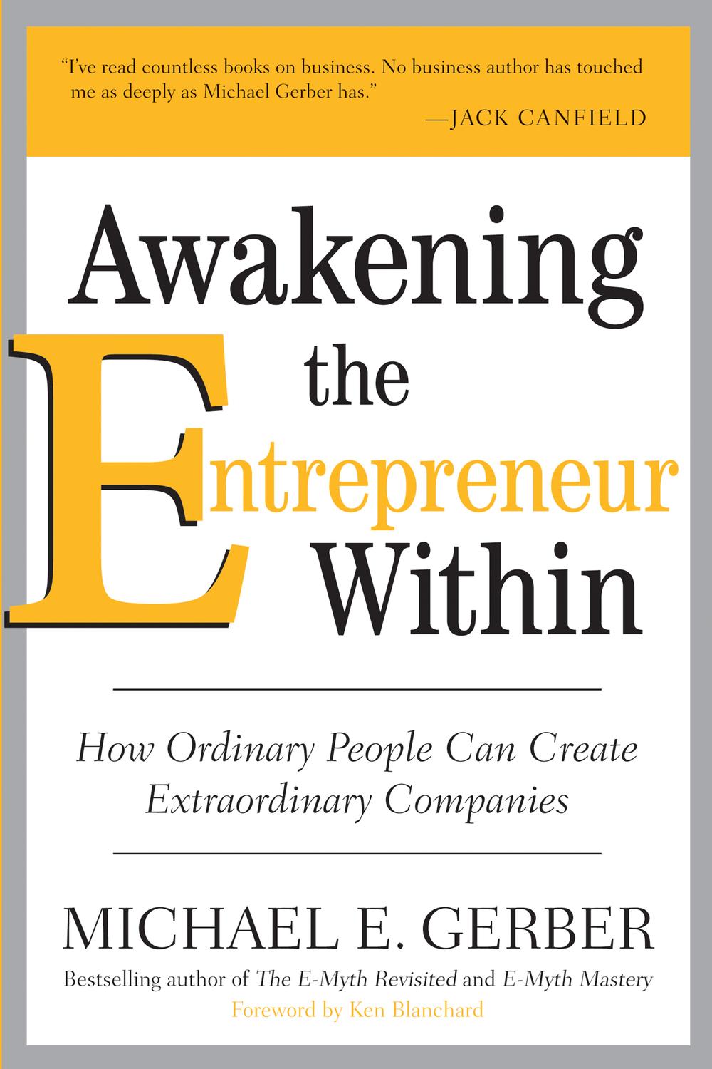 Book Awakening the Entrepreneur Within: How Ordinary People Can Create Extraordinary Companies free