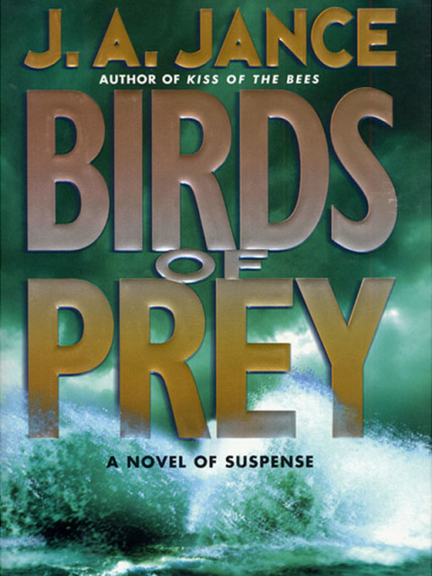 Book Birds of Prey: Previously Copub Sequel To The Hour Of T (J. P. Beaumont Novel Book 15) free
