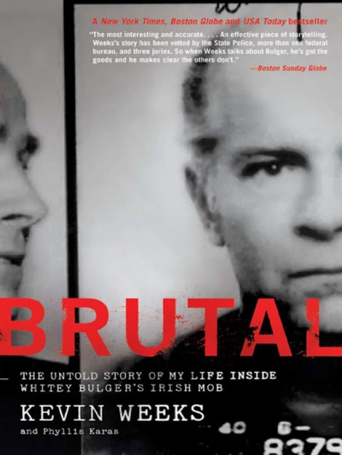 Book Brutal: The Untold Story of My Life Inside Whitey Bulger's Irish Mob free