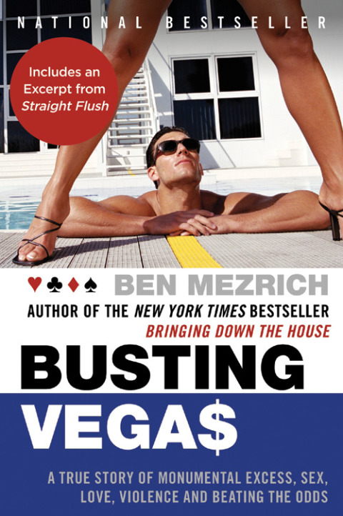 Book Busting Vegas: A True Story of Monumental Excess, Sex, Love, Violence, and Beating the Odds free
