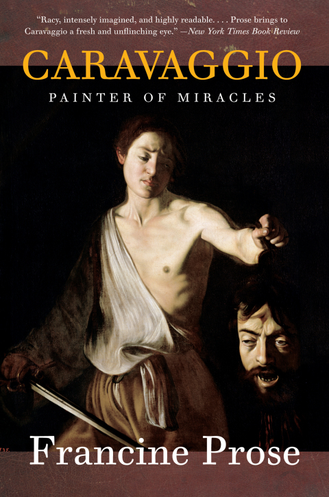 Book Caravaggio: Painter of Miracles (Eminent Lives) free