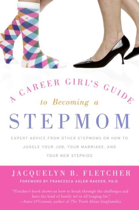 Book A Career Girl's Guide to Becoming a Stepmom free