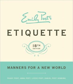 Book Emily Post's Etiquette, 18th Edition (Emily Post's Etiquette) free