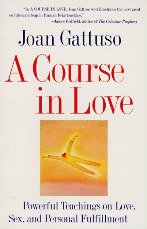 Book A Course in Love: A Self-Discovery Guide for Finding Your free