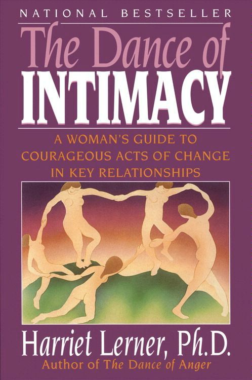 Book The Dance of Intimacy: A Woman's Guide to Courageous Acts of Change in Key Relationships free