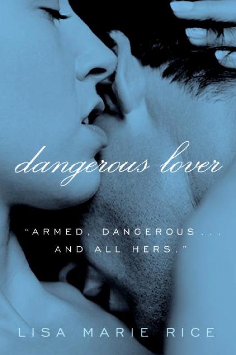 Book Dangerous Lover (Dangerous series Book 1) free