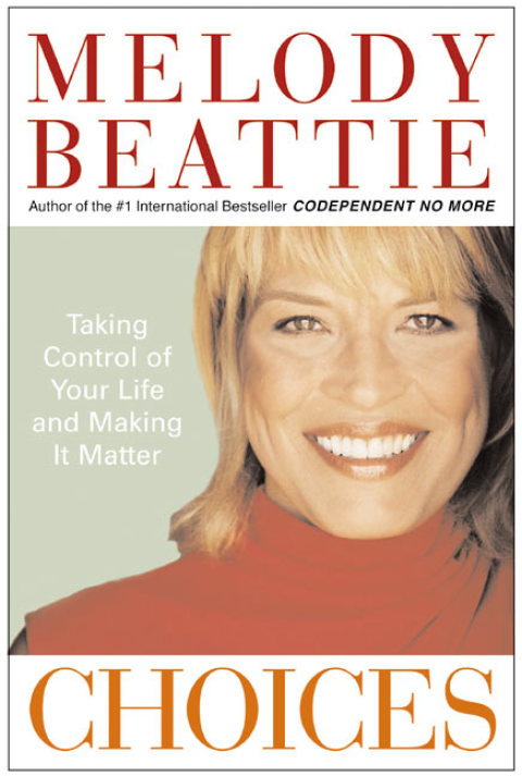 Book Choices: Taking Control of Your Life and Making It Matter free