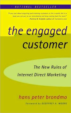 Book The Engaged Customer: The New Rules of Internet Direct Marketing free