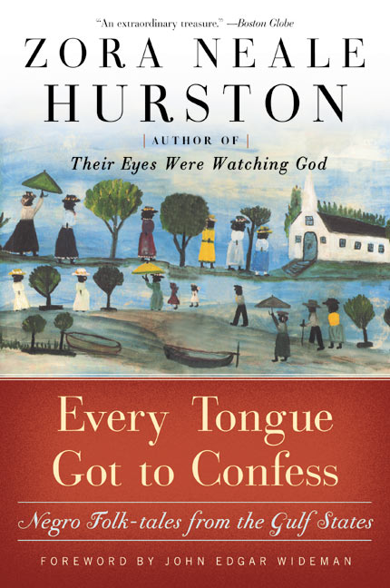 Book Every Tongue Got to Confess: Negro Folk-tales from the Gulf States free