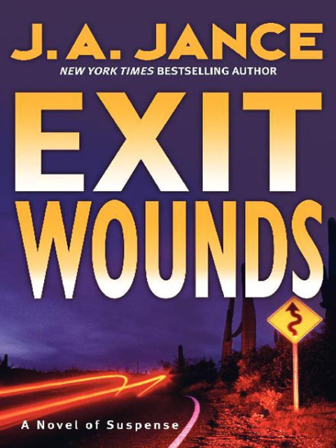 Book Exit Wounds: A Brady Novel of Suspense (Joanna Brady Mysteries Book 11) free