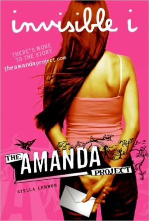 Book The Amanda Project: Book 1: invisible I free