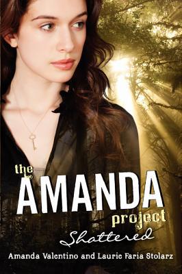 Book The Amanda Project: Book 3: Shattered free