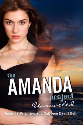 Book The Amanda Project: Book 4: Unraveled free