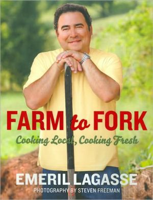 Book Farm to Fork: Cooking Local, Cooking Fresh (Emeril's) free