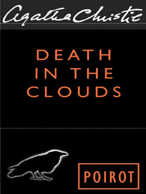 Book Death in the Clouds: A Hercule Poirot Mystery (Hercule Poirot series Book 12) free