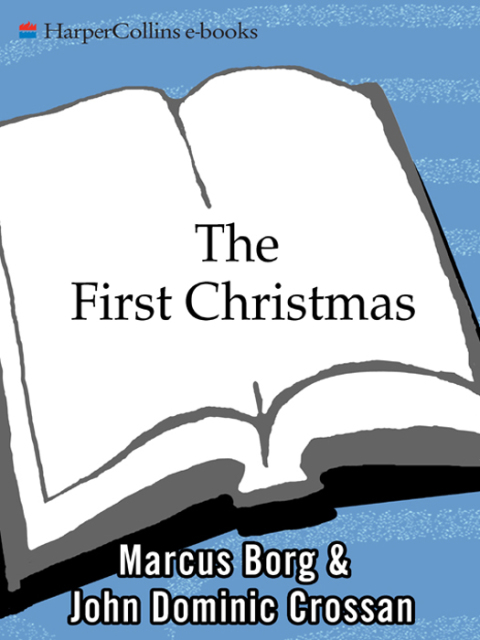Book The First Christmas: What the Gospels Really Teach About Jesus's Birth free