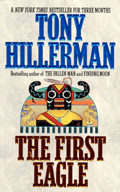 Book The First Eagle: A Leaphorn and Chee Novel free