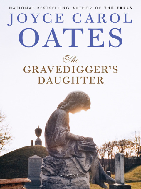 Book The Gravedigger's Daughter: A Novel (P.S.) free
