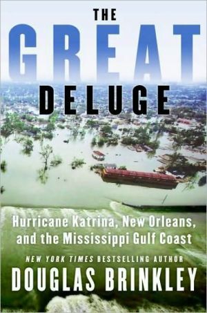 Book The Great Deluge: Hurricane Katrina, New Orleans, and the Mississippi Gulf Coast free