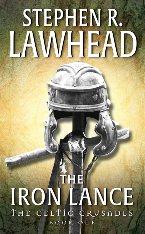 Book The Iron Lance: The Celtic Crusades: Book I free