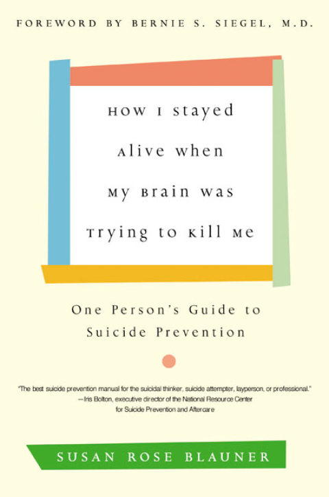 Book How I Stayed Alive When My Brain Was Trying to Kill Me free