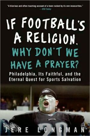 Book If Football's a Religion, Why Don't We Have a Prayer? free