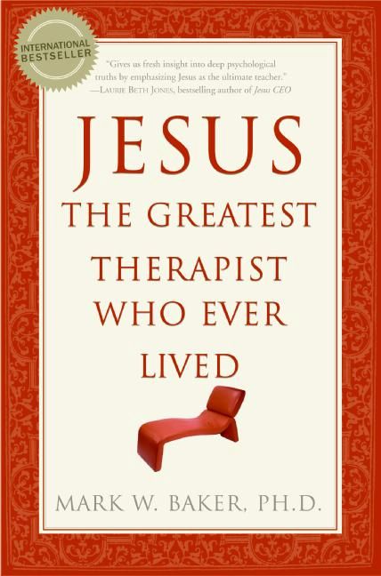 Book Jesus, the Greatest Therapist Who Ever Lived free