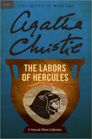 Book The Labors of Hercules: Hercule Poirot Investigates (Hercule Poirot series Book 26) free