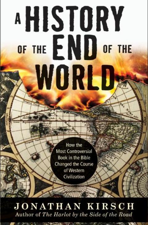 Book A History of the End of the World: How the Most Controversial Book in the Bible Changed the Course of Western Civilization free