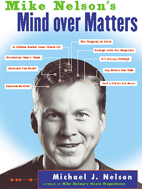 Book Mike Nelson's Mind over Matters free