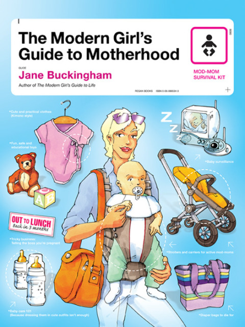 Book The Modern Girl's Guide to Motherhood (Modern Girl's Guides) free