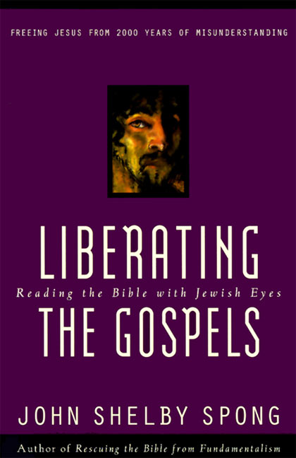 Book Liberating the Gospels: Reading the Bible with Jewish Eyes free
