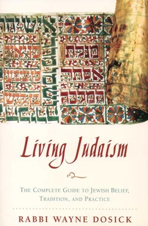 Book Living Judaism: The Complete Guide to Jewish Belief, Tradition, and Practice free