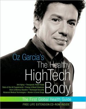 Book Oz Garcia's The Healthy High-Tech Body free
