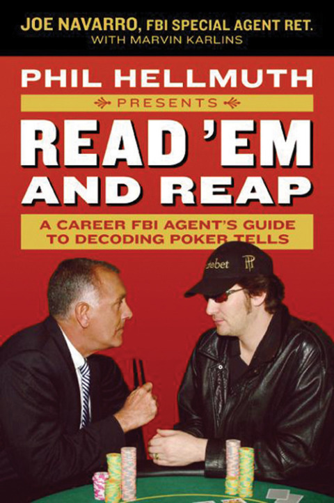 Book Phil Hellmuth Presents Read 'Em and Reap: A Career FBI Agent's Guide to Decoding Poker Tells free