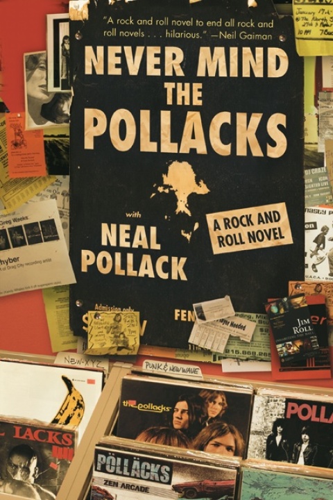 Book Never Mind the Pollacks: The Literary Music of Neal Pollack free