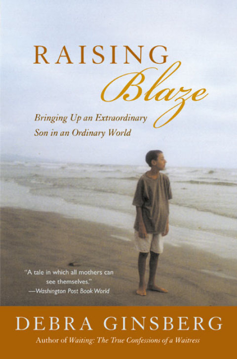 Book Raising Blaze: A Mother and Son's Long, Strange Journey into Autism free