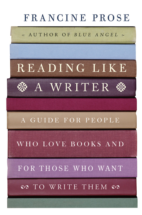 Book Reading Like a Writer: A Guide for People Who Love Books and for Those Who Want to Write Them (P.S.) free