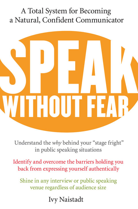 Book Speak Without Fear: A Total System for Becoming a Natural, Confident Communicator free
