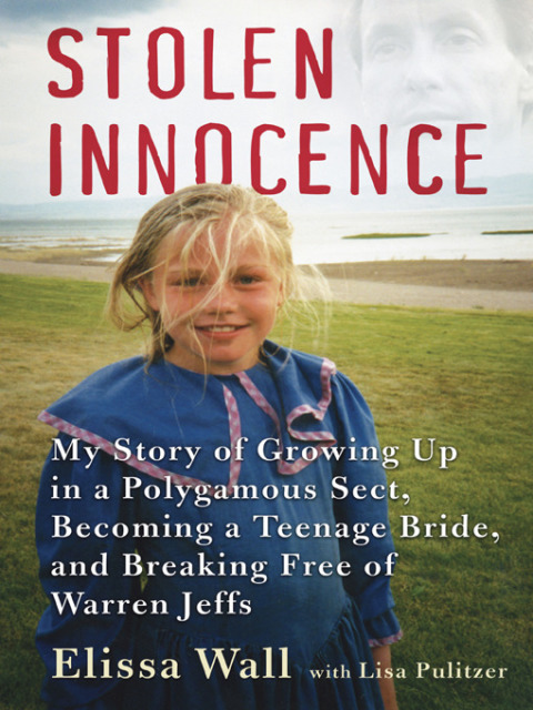 Book Stolen Innocence: My Story of Growing Up in a Polygamous Sect, Becoming a Teenage Bride, and Breaking Free of Warren Jeffs free