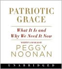 Book Patriotic Grace CD: What It Is and Why We Need It Now free
