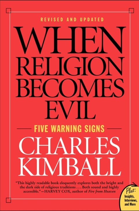 Book When Religion Becomes Evil: Five Warning Signs (Plus: Insights, Interviews, and More) free