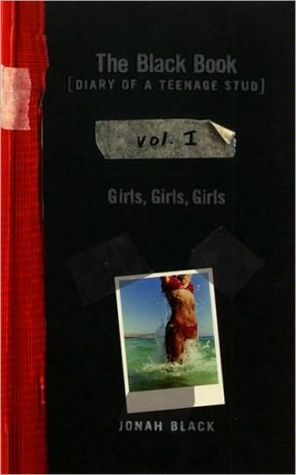 Book The Black Book: Girls, Girls, Girls (Diary of a Teenage Stud Book 1) free