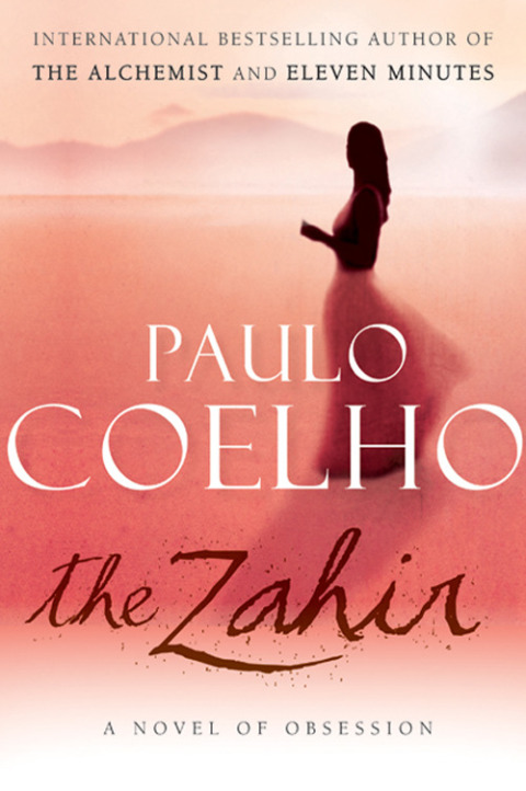 Book The Zahir: A Novel of Obsession free