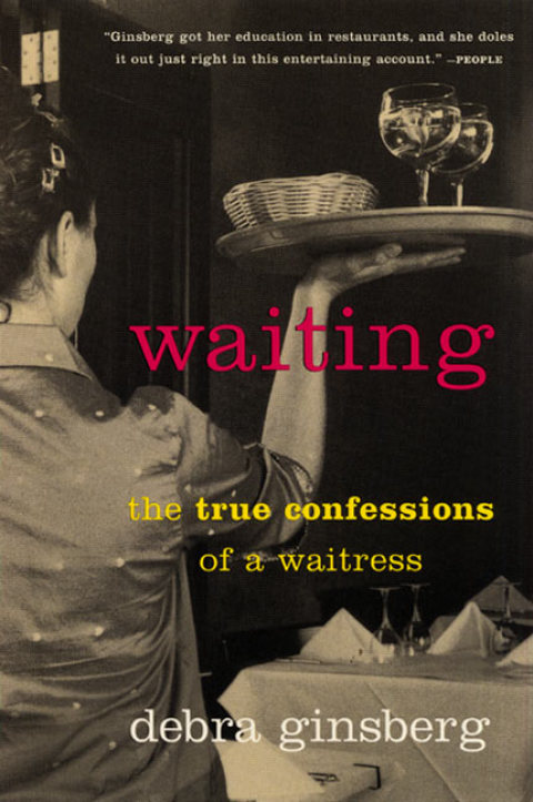 Book Waiting: The True Confessions of a Waitress free