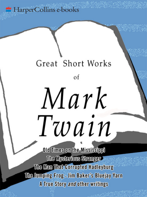 Book Great Short Works of Mark Twain (Perennial Classics) free