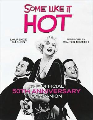 Book Some Like It Hot: The Official 50th Anniversary Companion free